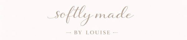 Softly Made by Louise